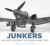 bokomslag Junkers: Military Aircraft of World War Two