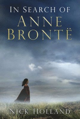 bokomslag In Search of Anne Brontë