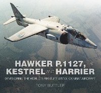 bokomslag Hawker P.1127, Kestrel and Harrier