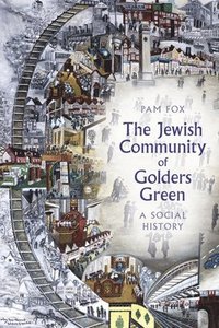 bokomslag The Jewish Community of Golders Green