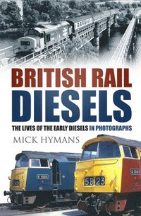 bokomslag British Rail Diesels