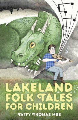 Taffy Thomas - Lakeland Folk Tales for Children, Häftad