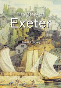 bokomslag Story of Exeter