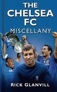 bokomslag The Chelsea FC Miscellany