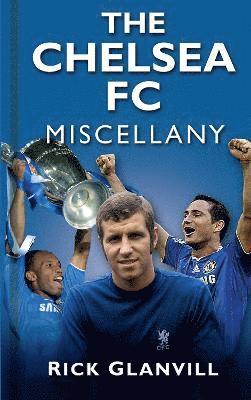 The Chelsea FC Miscellany 1