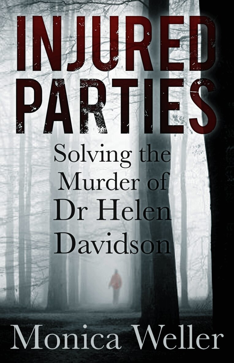 Monica Weller - Injured Parties, Häftad