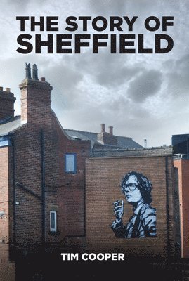 The Story of Sheffield 1