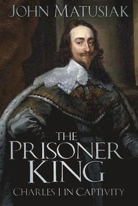 bokomslag The Prisoner King