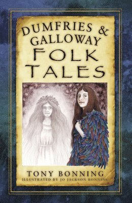 Dumfries and Galloway Folk Tales 1