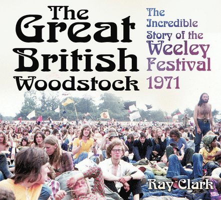 The Great British Woodstock 1