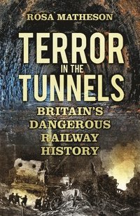 bokomslag Terror in the Tunnels
