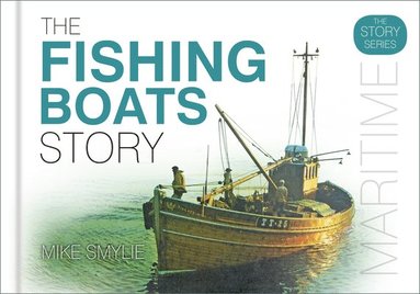 bokomslag The Fishing Boats Story