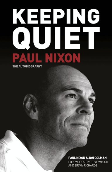 Paul Nixon, Jon Colman - Keeping Quiet: Paul Nixon, Häftad