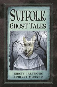 bokomslag Suffolk Ghost Tales