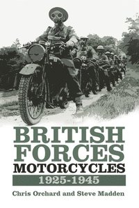 bokomslag British Forces Motorcycles 1925-1945