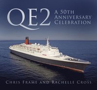 bokomslag QE2: A 50th Anniversary Celebration