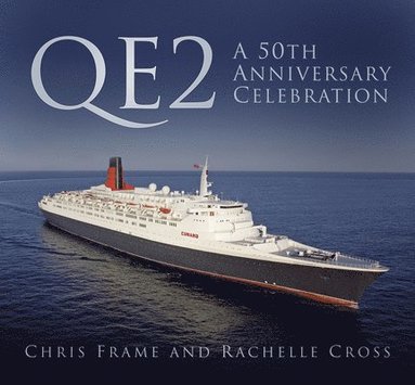 bokomslag QE2: A 50th Anniversary Celebration