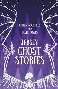 bokomslag Jersey Ghost Stories