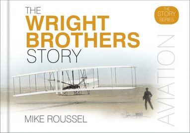 bokomslag The Wright Brothers Story