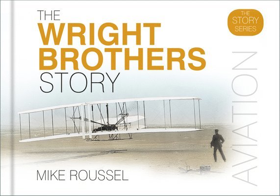The Wright Brothers Story 1