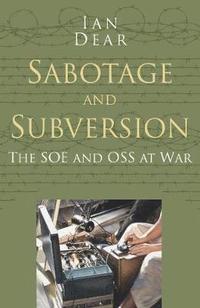 bokomslag Sabotage and Subversion: Classic Histories Series