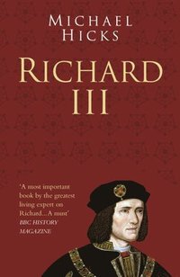 bokomslag Richard III: Classic Histories Series
