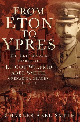 From Eton To Ypres 1