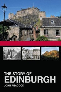 bokomslag The Story of Edinburgh