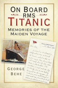 bokomslag On Board RMS Titanic