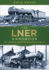 bokomslag The LNER Handbook