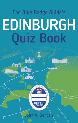 bokomslag Blue Badge Guide's Edinburgh Quiz Book
