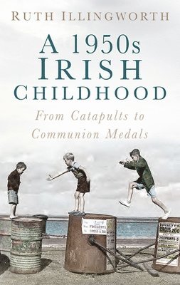 A 1950s Irish Childhood 1