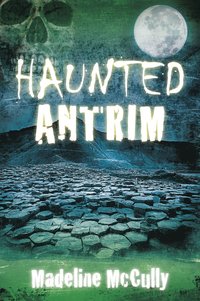 bokomslag Haunted Antrim