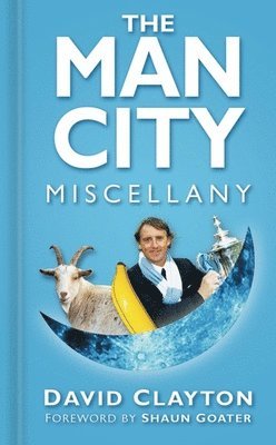 bokomslag The Man City Miscellany