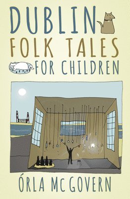 Dublin Folk Tales for Children 1