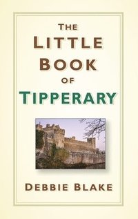 bokomslag The Little Book of Tipperary