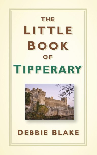 Debbie Blake - Little Book of Tipperary, Inbunden