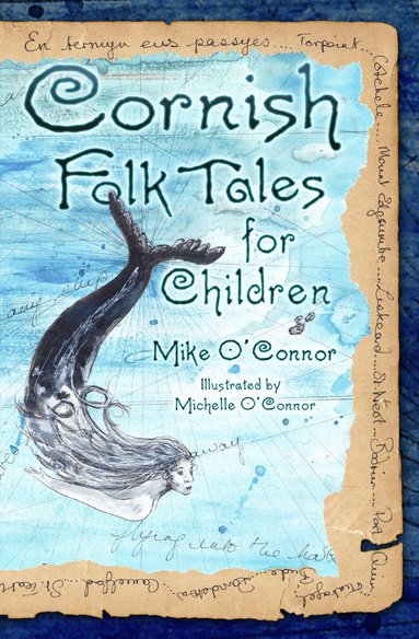 Mike O'Connor - Cornish Folk Tales for Children, Häftad