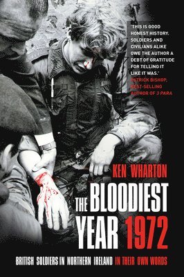 bokomslag The Bloodiest Year 1972