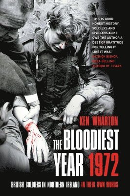 The Bloodiest Year 1972 1