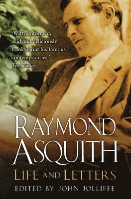 John Jolliffe - Raymond Asquith, Häftad