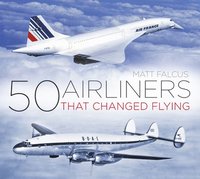 bokomslag 50 Airliners that Changed Flying