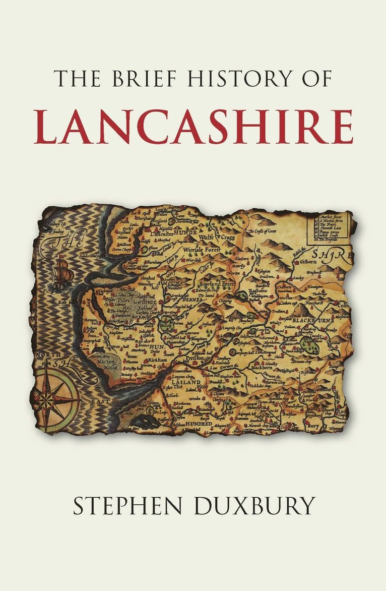 Stephen Duxbury - Brief History of Lancashire, Häftad