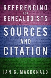 bokomslag Referencing for Genealogists