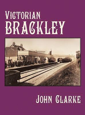 Victorian Brackley 1