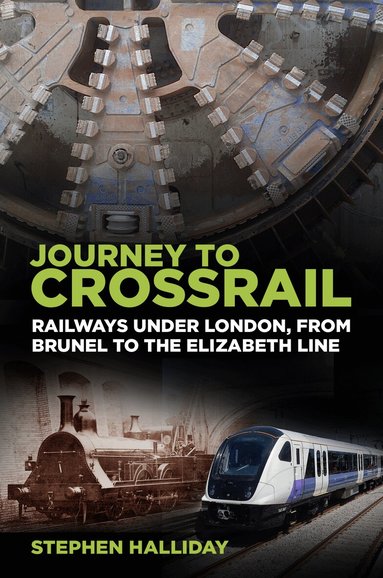 Stephen Halliday - Journey to Crossrail, Häftad