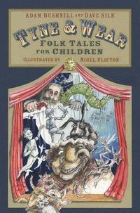 bokomslag Tyne and Wear Folk Tales for Children