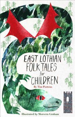 East Lothian Folk Tales for Children 1