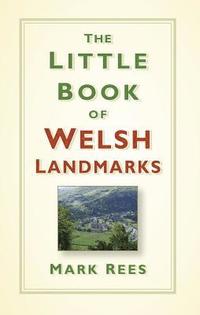 bokomslag The Little Book of Welsh Landmarks