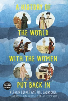 bokomslag A History of the World with the Women Put Back In